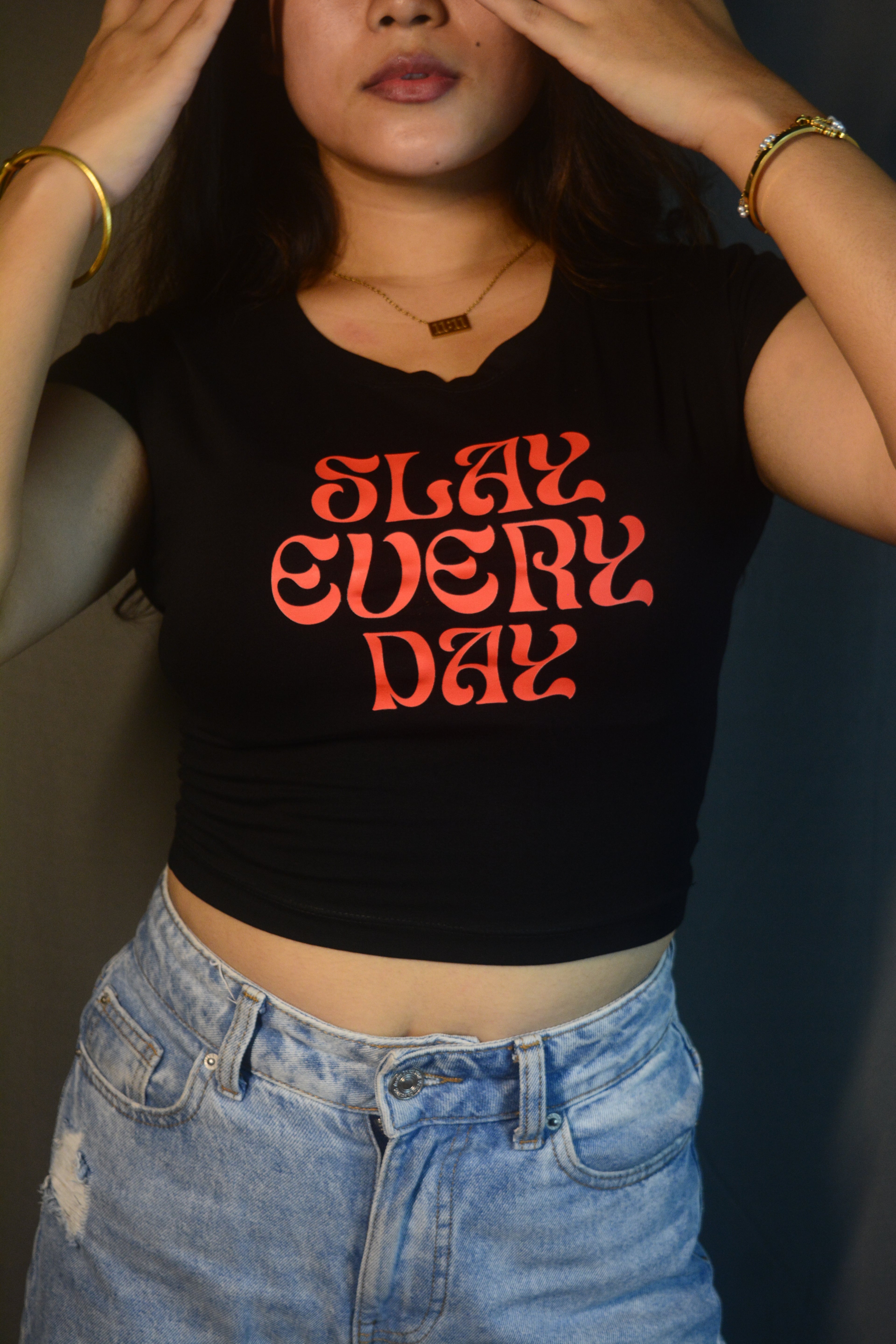 Slay Everyday