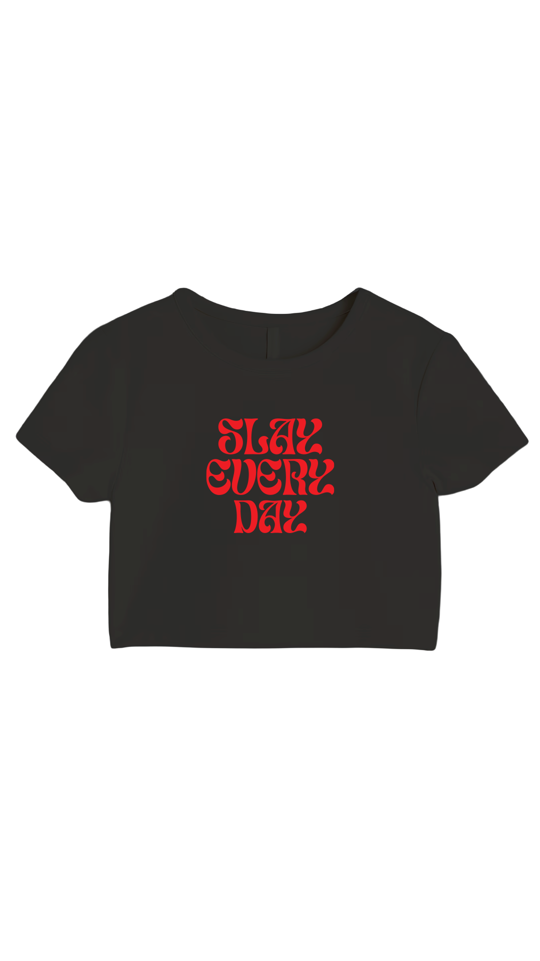 Slay Everyday